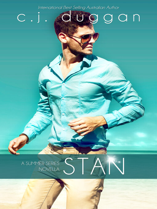Title details for Stan (The Summer Series Novella) (Volume 1.5) by C.J Duggan - Available